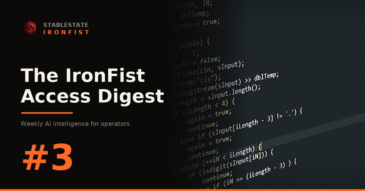 IronFist Access Digest, Issue #3