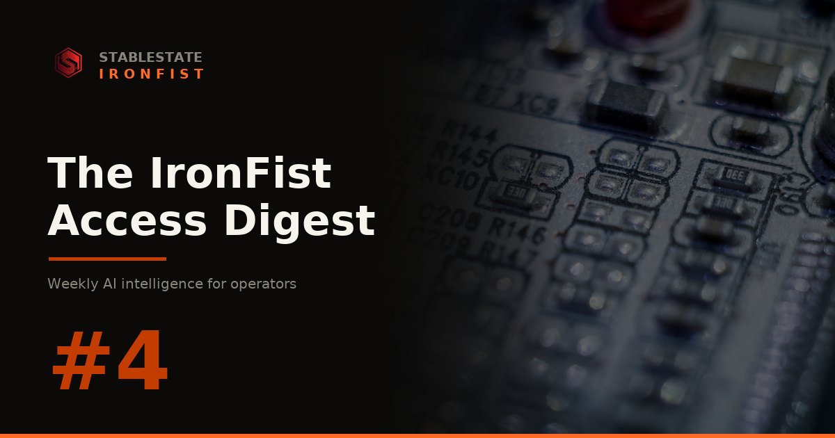 IronFist Access Digest, Issue #4